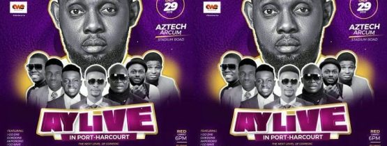 AY LIVE IN PORT-HARCOURT 2019