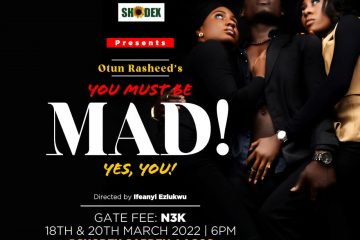 You Must be Mad! Yes You